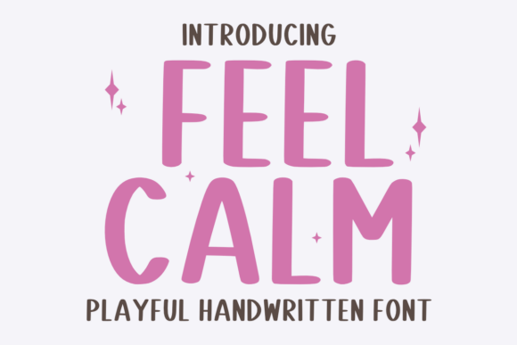 Discover the Feel Calm Font for Whimsical Design