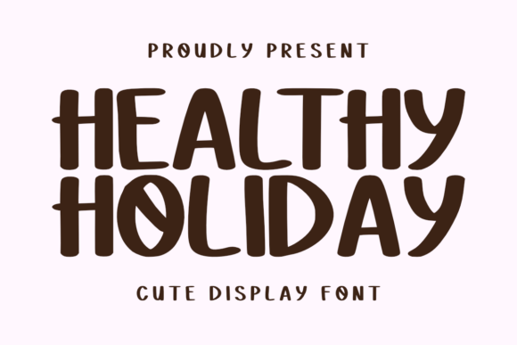 Healthy Holiday: A Sweet Handwritten Font for Joyful Design