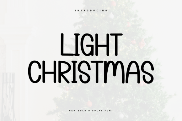 Light Christmas: A Font for Heartfelt Design