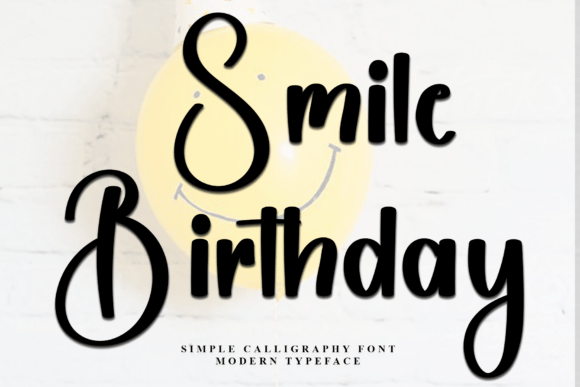 Smile Birthday: A Font for Celebratory Graphic Design